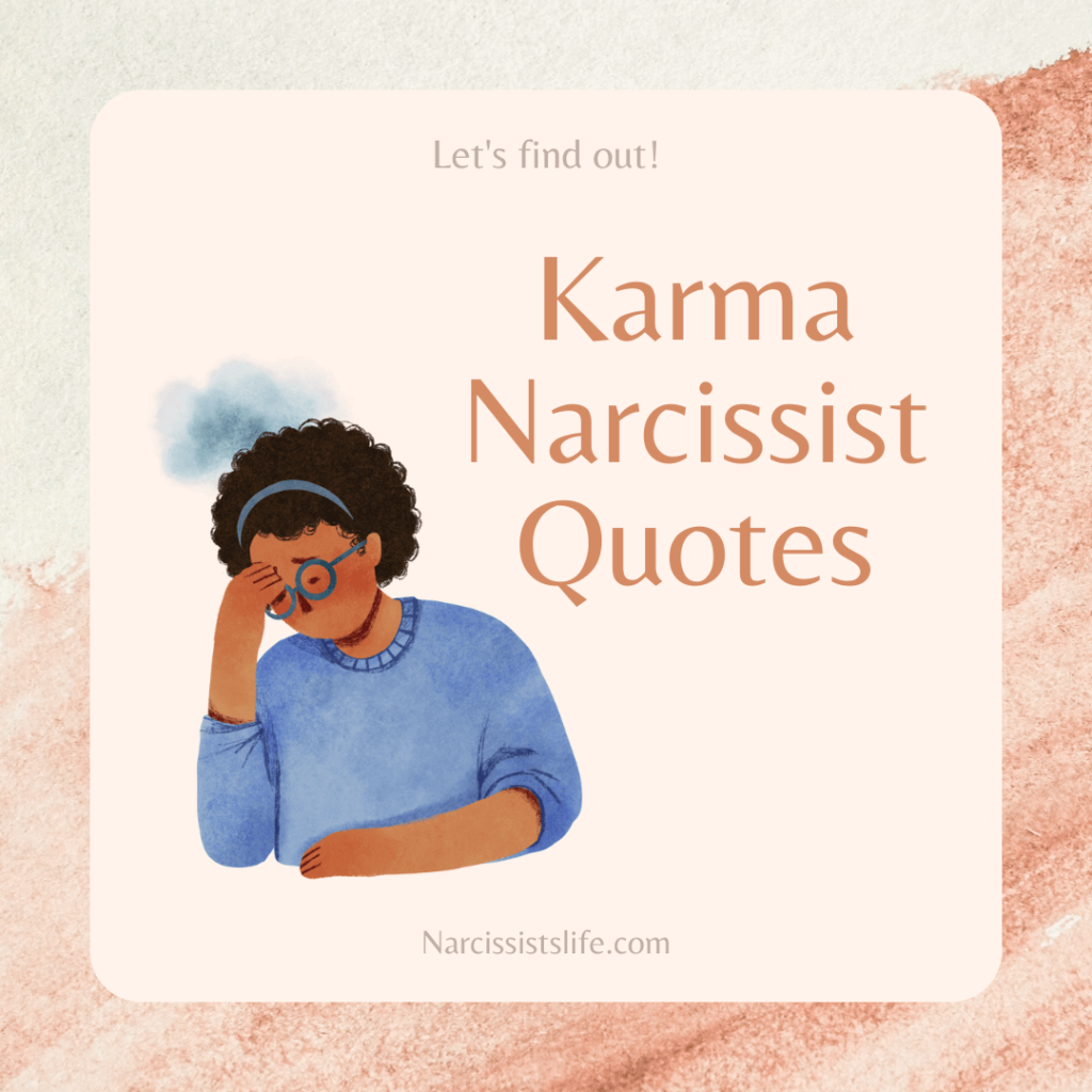 Karma Narcissist quotes